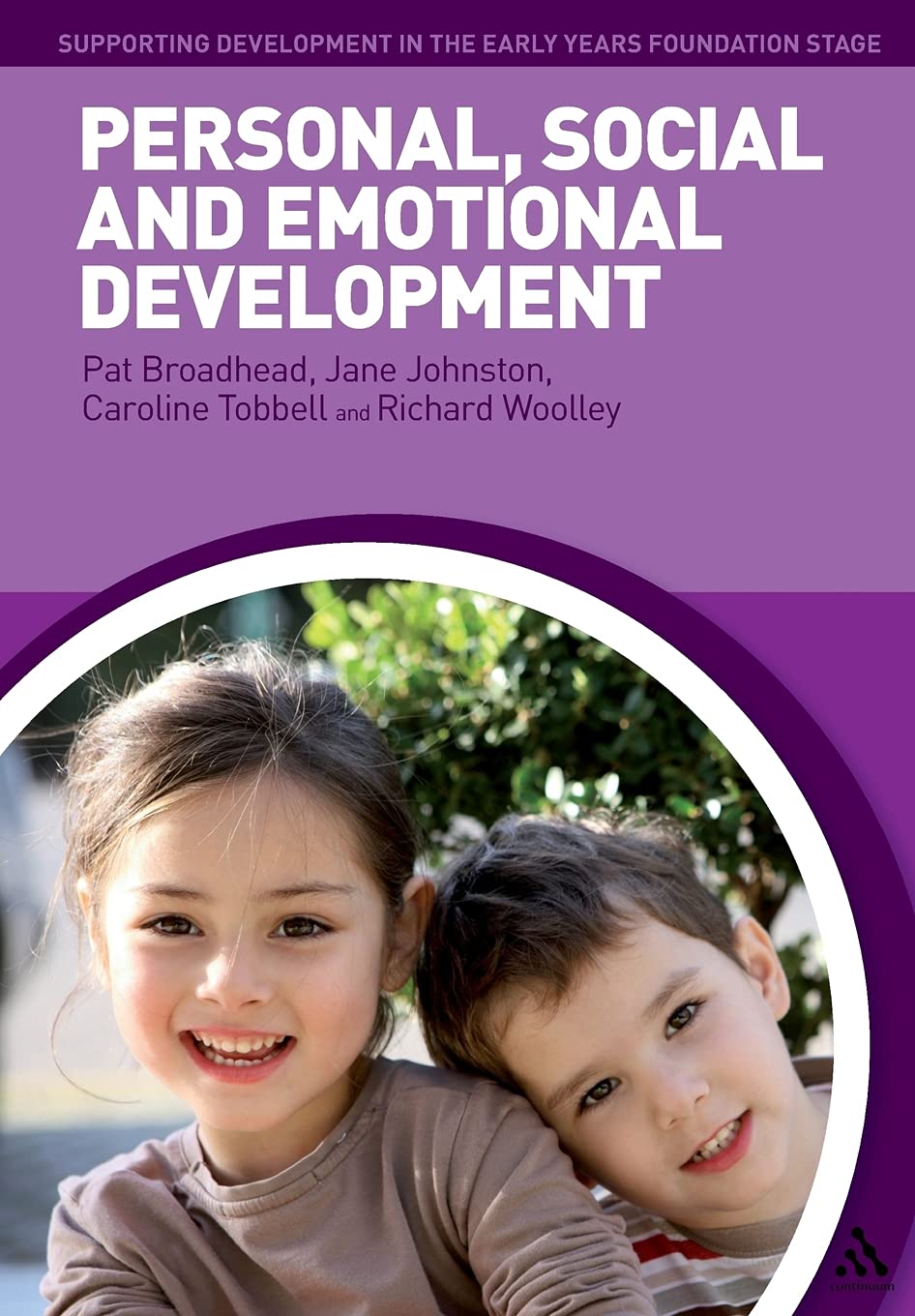 Personal, Social and Emotional Development (Supporting Development in the Early Years Foundation Stage)