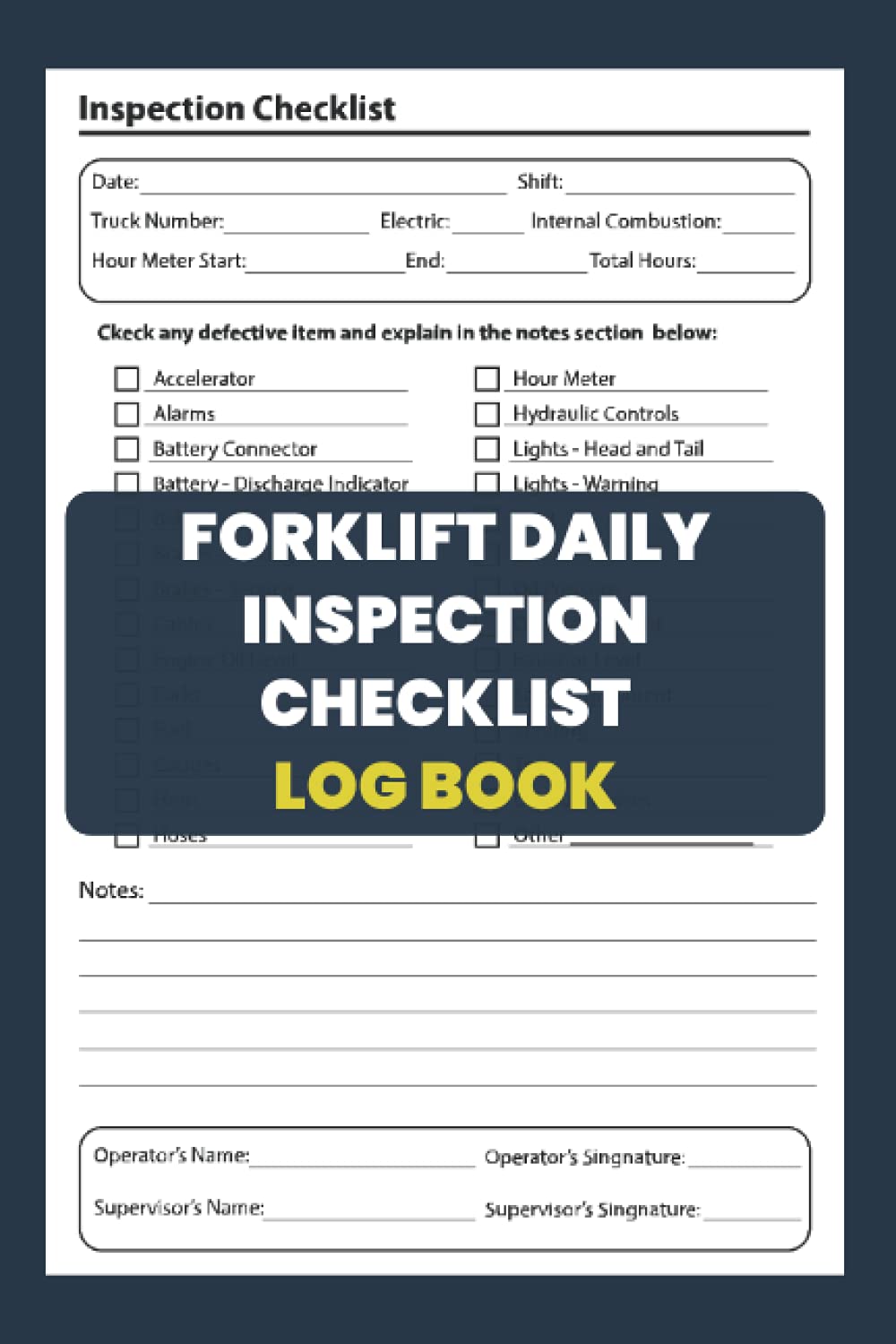 Forklift Daily Inspection Checklist Log Book: Forklift Operator Daily Checklist Safety | Maintenance Forklift Checklist Inspection Book 200 Pages