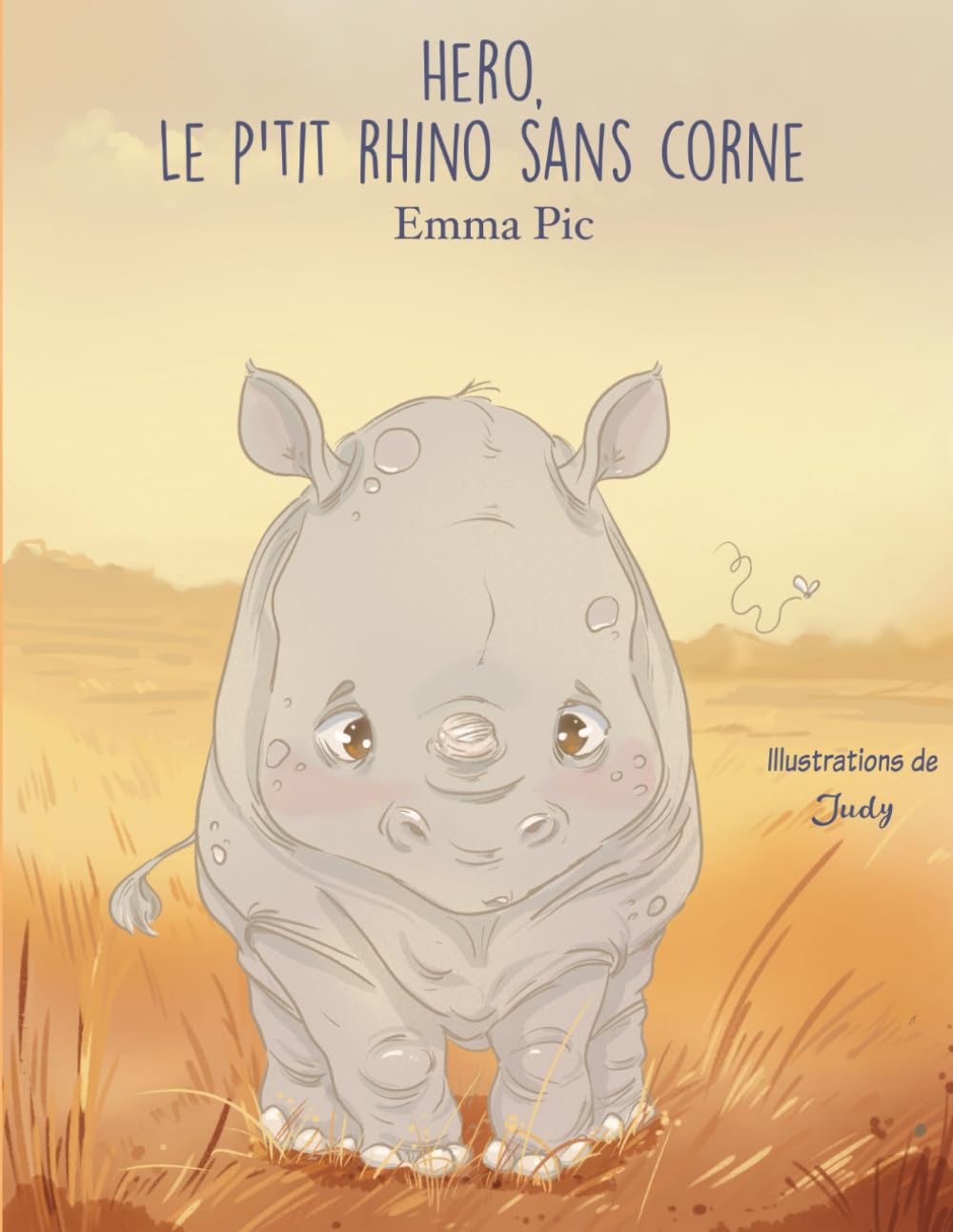 Hero, le p'tit rhino sans corne: Conte sur la différence et le courage (Grandir avec le cœur – Histoires jeunesse illustrées pour apprendre l’empathie, la différence et le respect du monde)