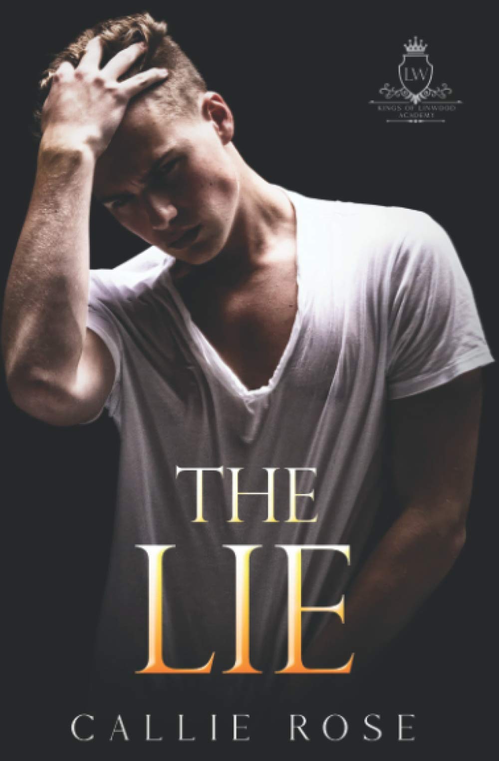 The Lie (Kings of Linwood Academy)