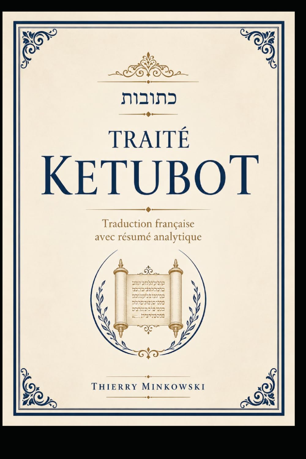 Traité Ketubot: Traduction française avec résumé analytique (Études du Talmud)