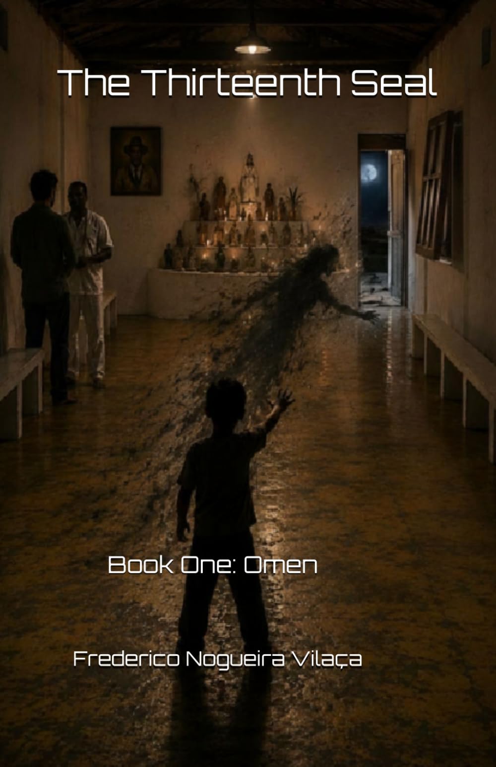 The Thirteenth Seal: Book One: Omen