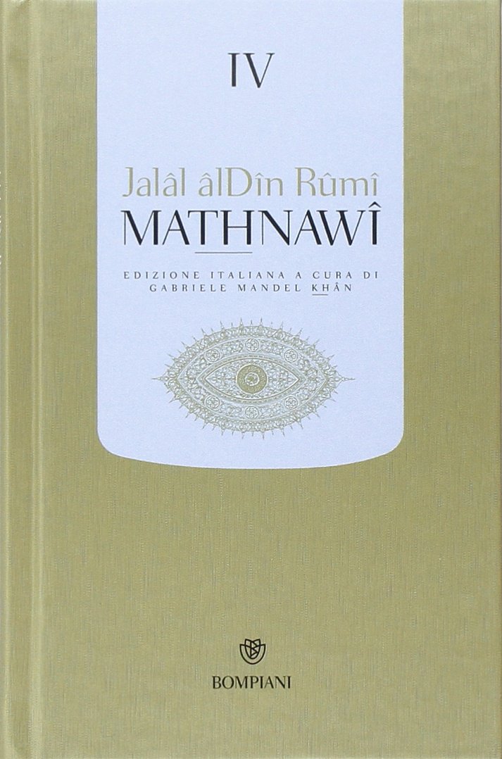 Mathnawi. Il poema del misticismo universale