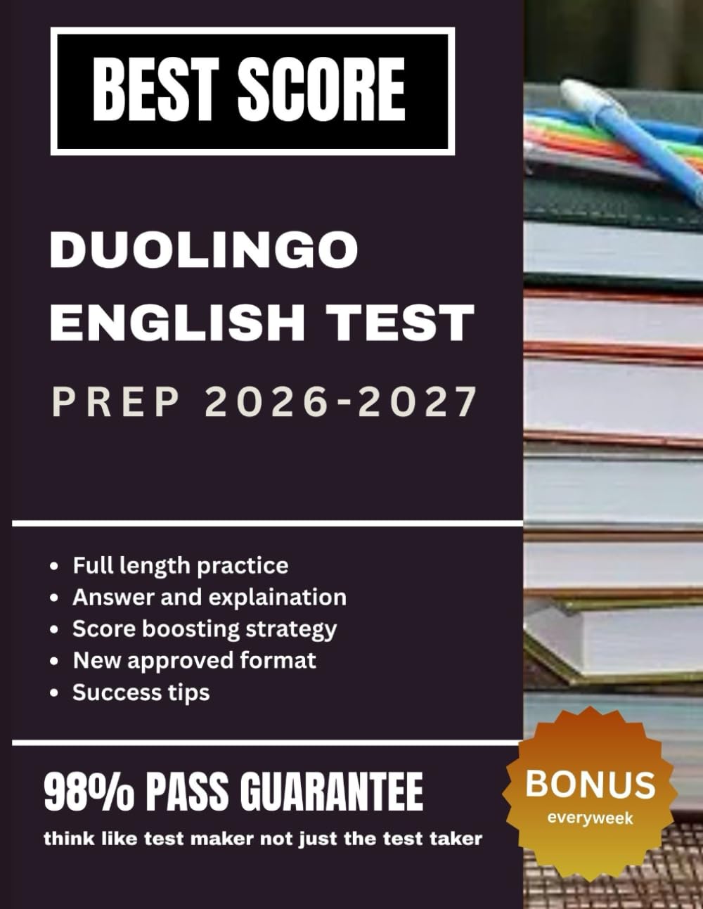DUOLINGO ENGLISH TEST PREP 2026–2027: Complete Study Guide with Strategies, Practice Questions, Sample Essays, and 2 Full-Length Practice Tests for the DET