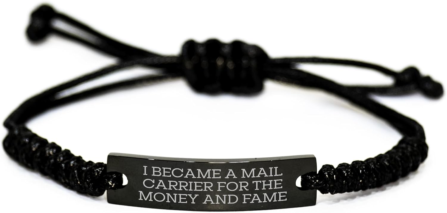 Inspirational Mail Carrier Gifts for Christmas - Funny Rope Bracelet for Her, Him, or Friend - Adjustable Black Rope Mail Carrier Accessories with Engraved Quote