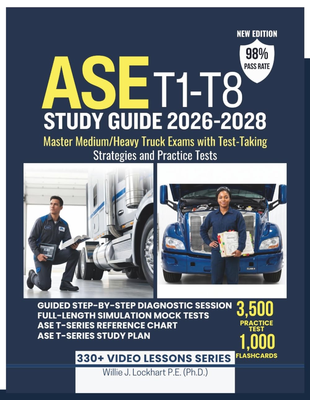 ASE T1-T8 STUDY GUIDE 2026-2028: Master Medium/Heavy Truck Exams with Test-Taking Strategies and Practice Tests