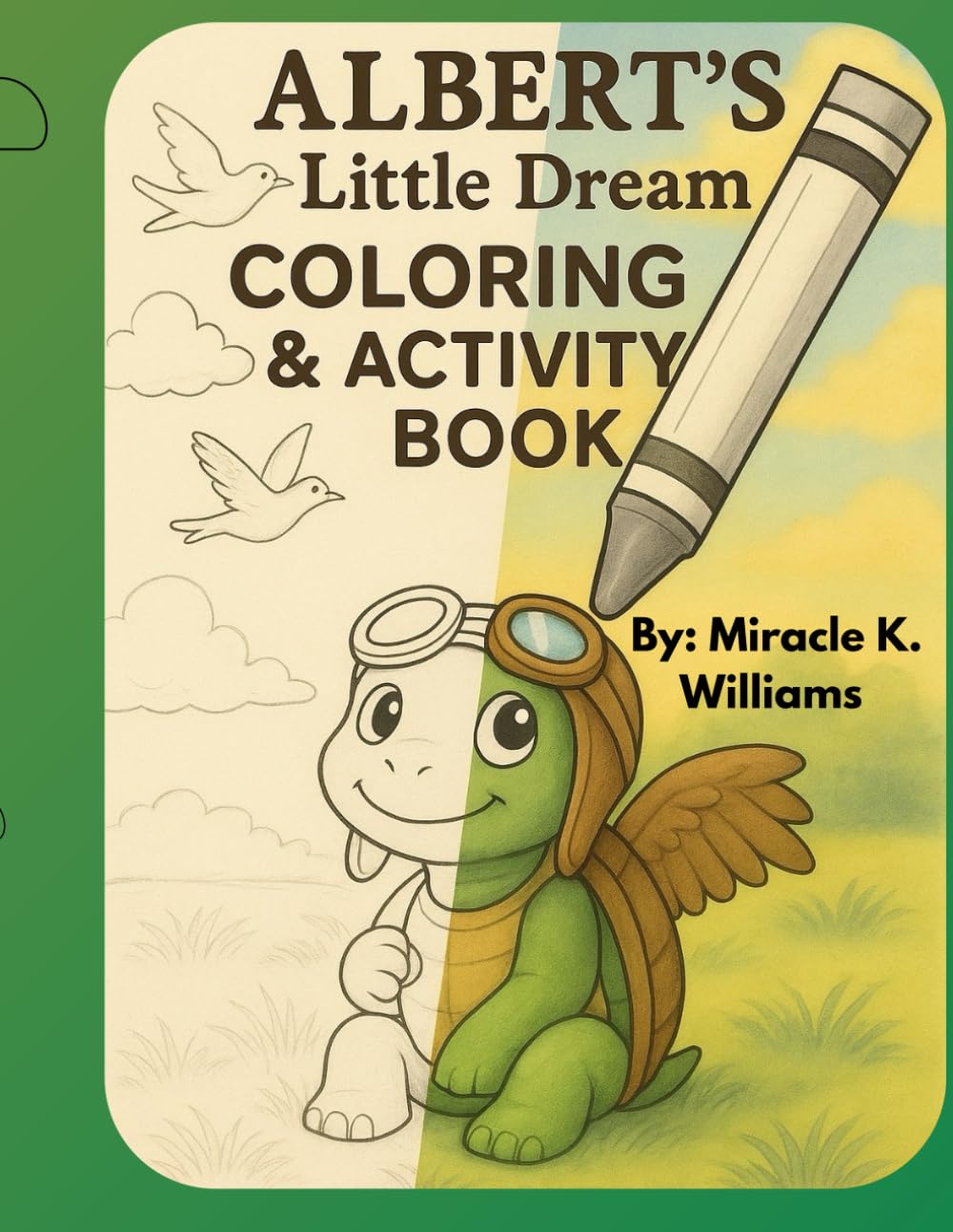 Albert’s Little Dream Coloring and Activity Book
