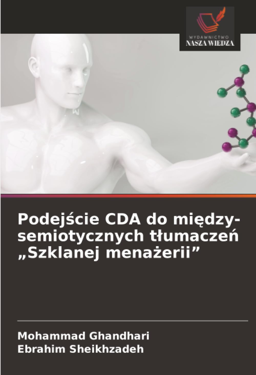 Podejście CDA do między-semiotycznych tłumaczeń „Szklanej menażerii”