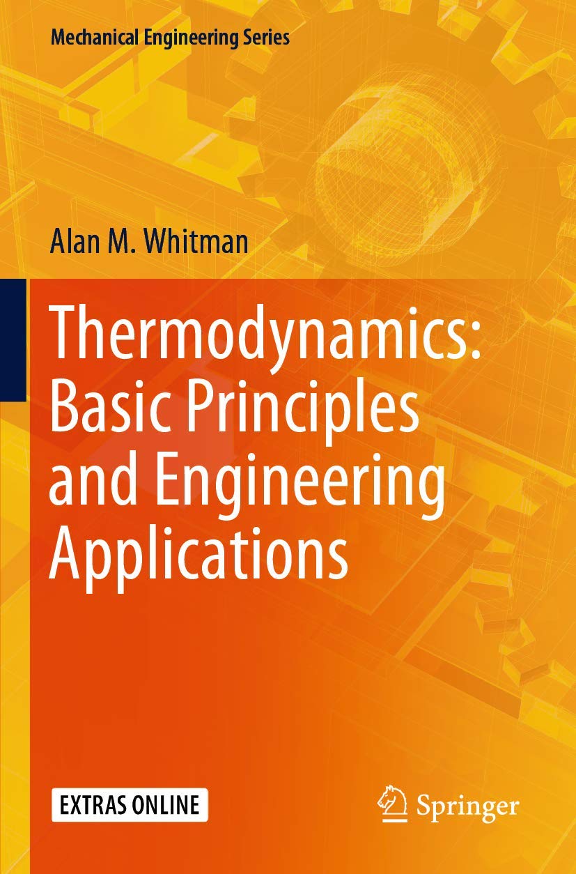 Thermodynamics: Basic Principles and Engineering Applications ...