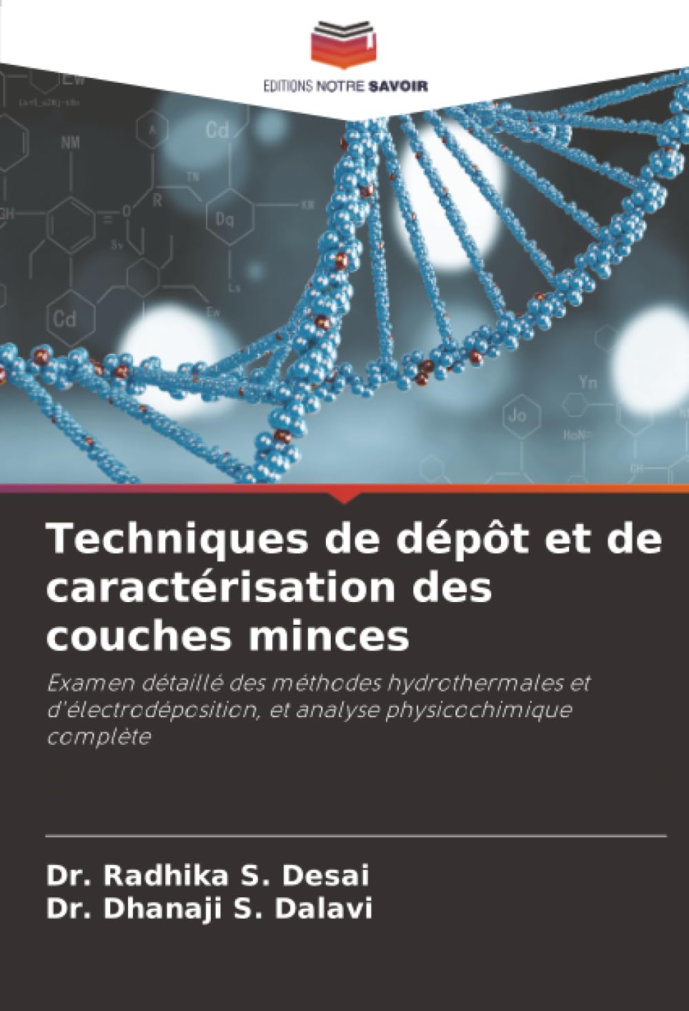 Techniques de dépôt et de caractérisation des couches minces: Examen détaillé des méthodes hydrothermales et d'électrodéposition, et analyse physicochimique complète
