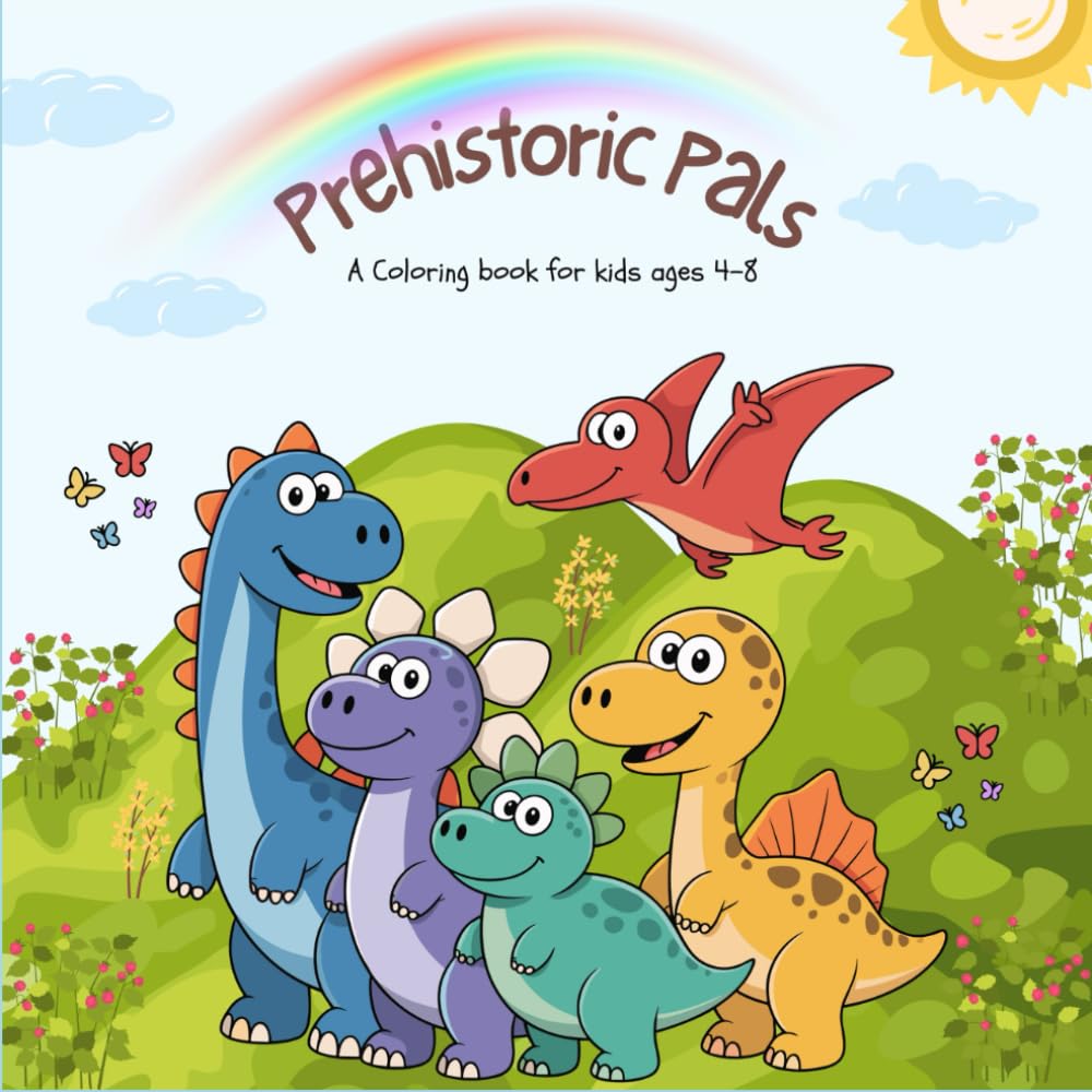 Prehistoric Pals: Dinosaur Coloring book for Kids age 4-8