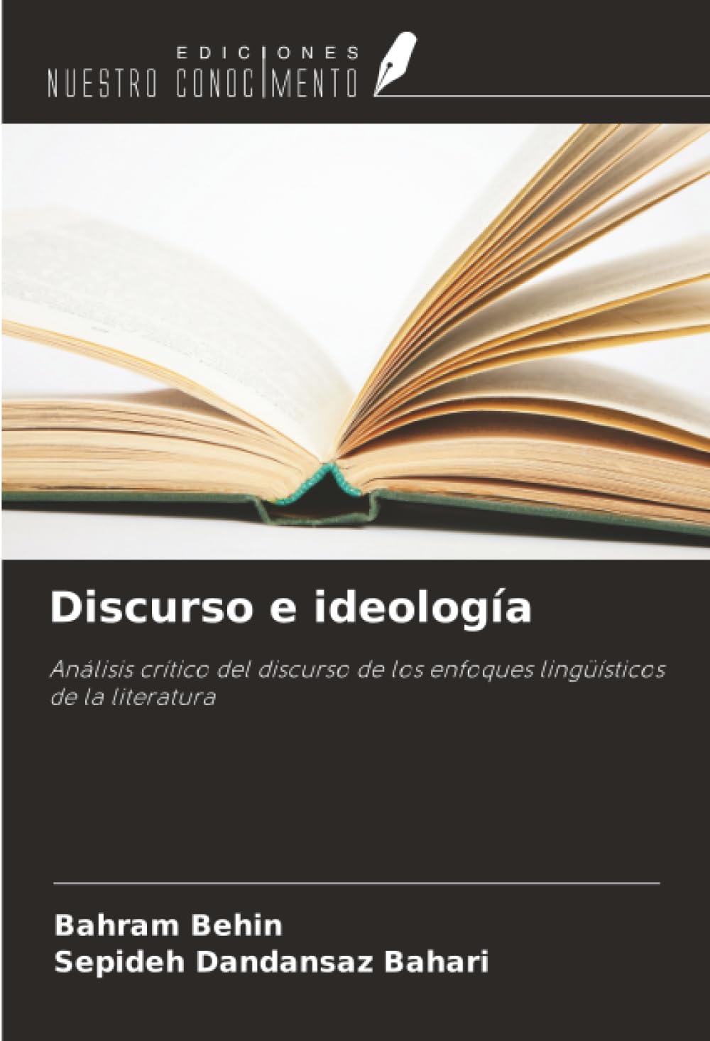 Discurso e ideología: Análisis crítico del discurso de los enfoques lingüísticos de la literatura