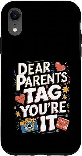 Dear Parents Tag You're It Teacher Design Case for iPhone XR