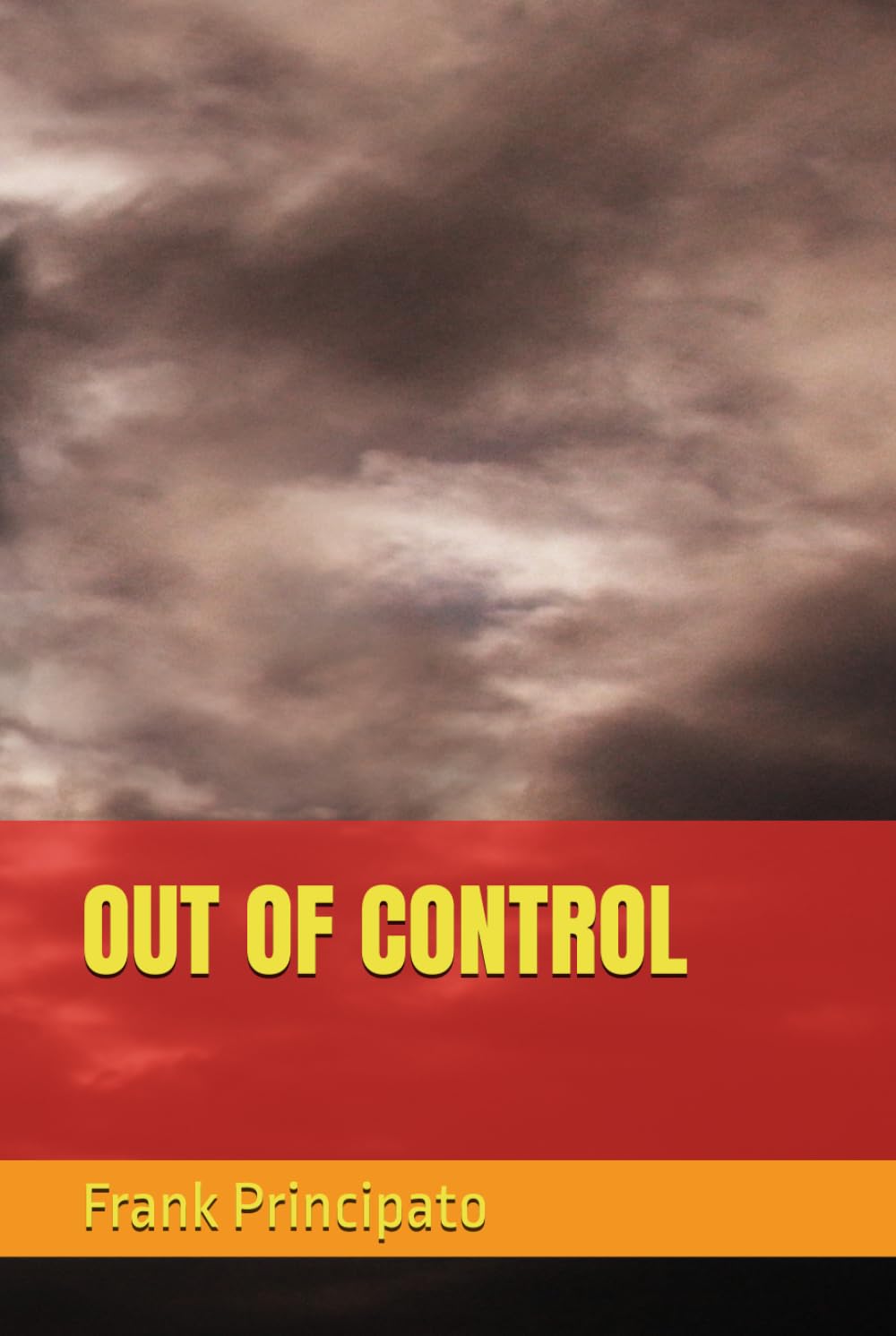 OUT OF CONTROL