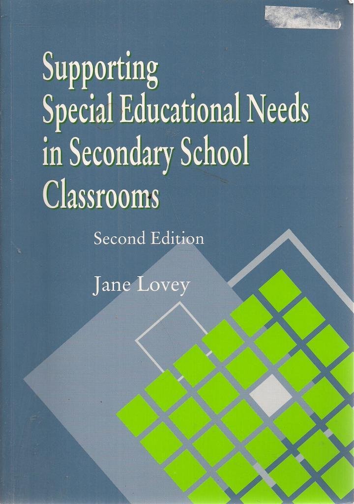 Supporting Special Educational Needs in Secondary School... - Lovey, Jane