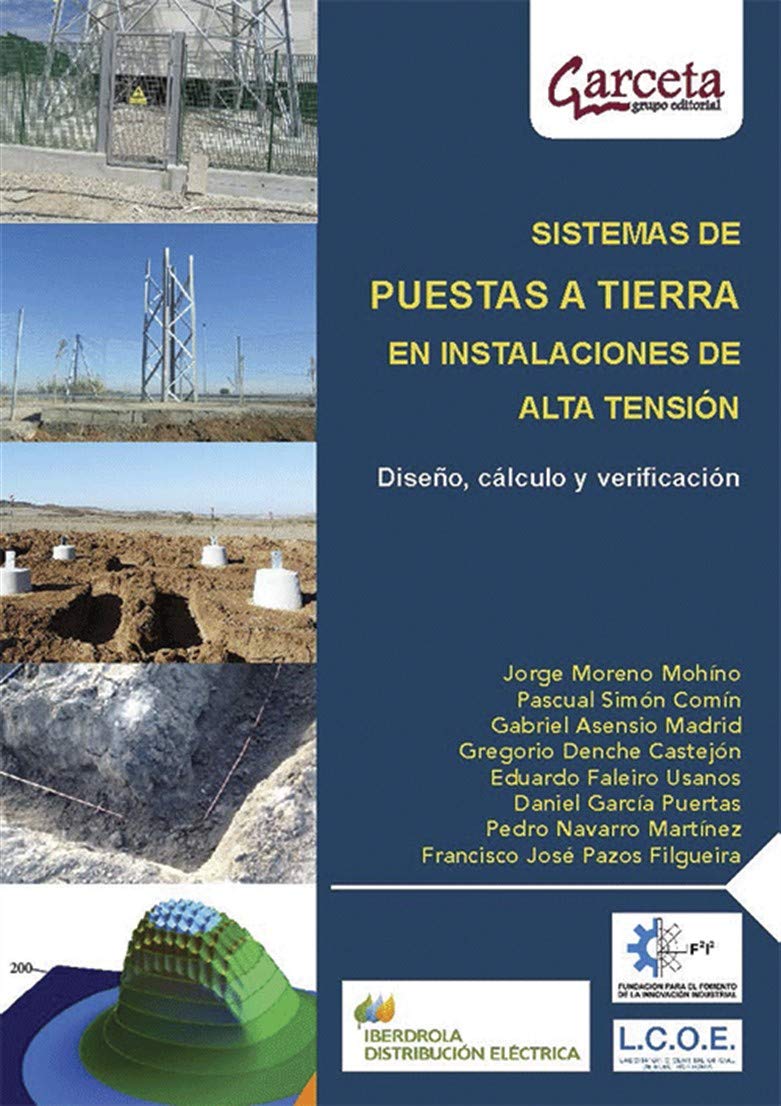 Sistemas de puestas a tierra: Diseño, cálculo y verificación (SIN COLECCION)