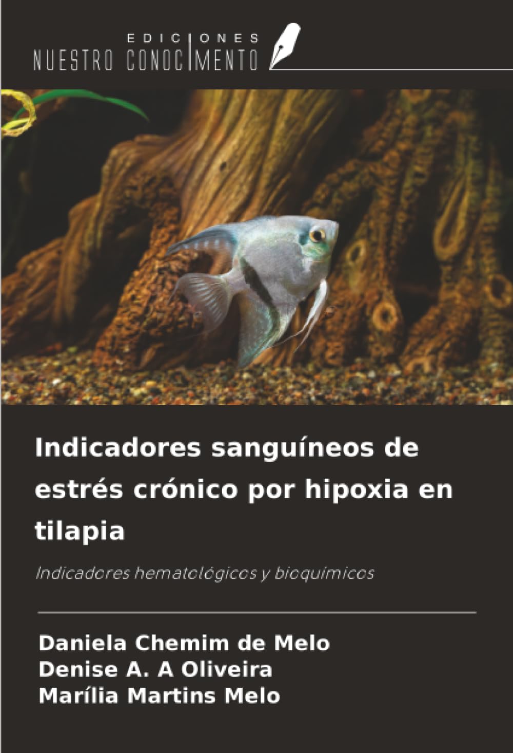 Indicadores sanguíneos de estrés crónico por hipoxia en tilapia: Indicadores hematológicos y bioquímicos