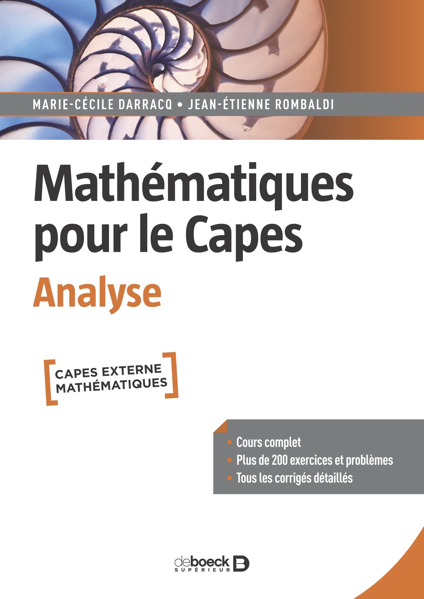 Mathématiques pour le Capes - Analyse: Cours complet. 200 exercices et problèmes corrigés