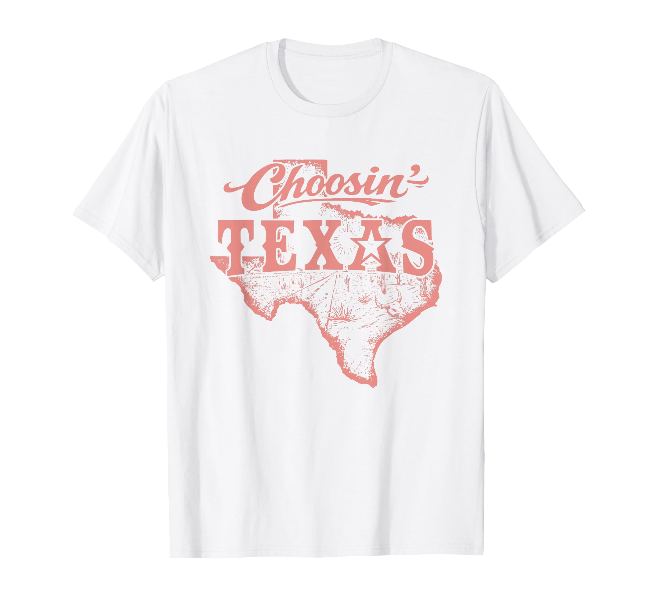 Western Choosing Texas Choosin' Texas T-Shirt