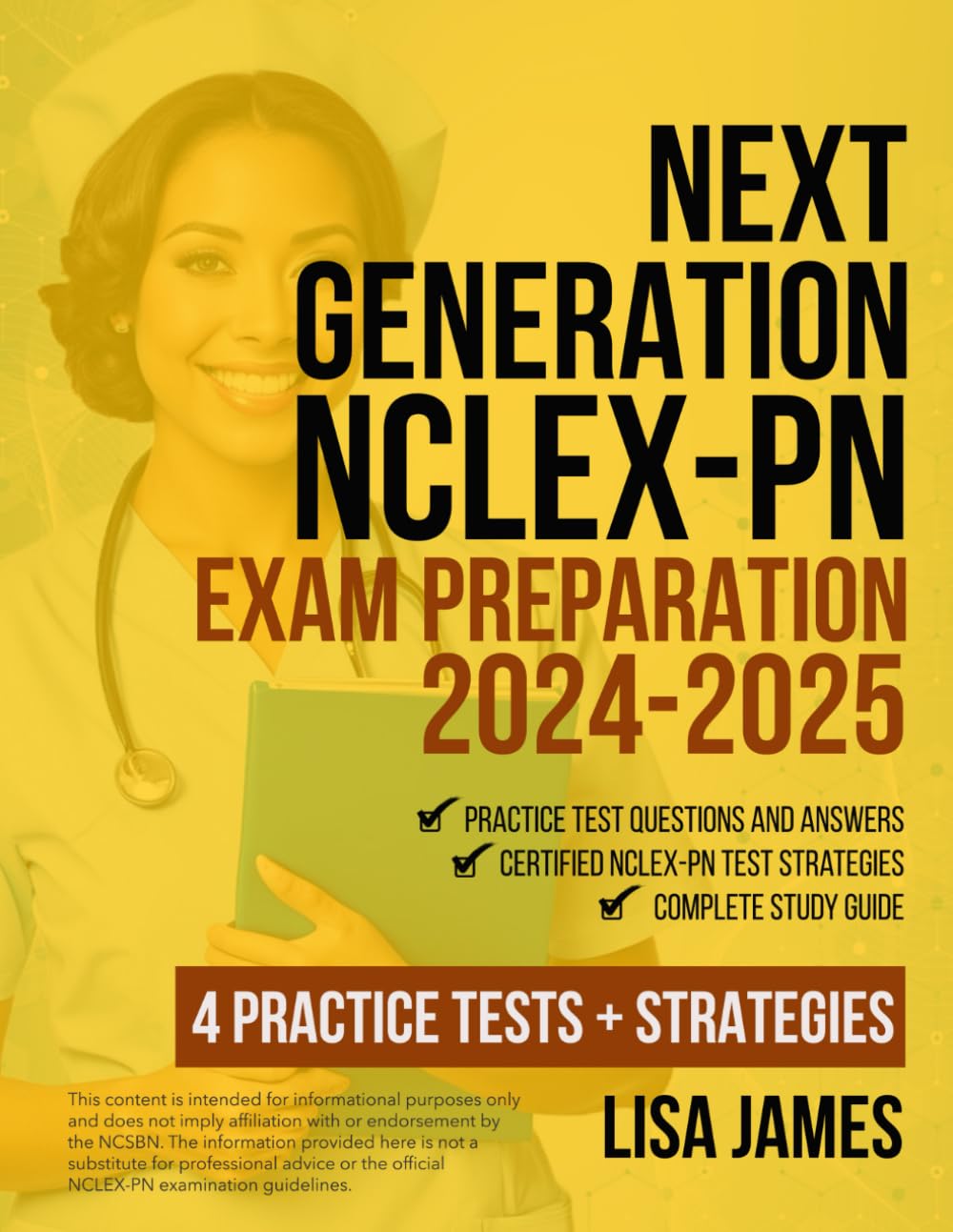 Next Generation NCLEX-PN Exam Preparation 2024-2025: Practice Test & Strategies (Nurses Study Guide)