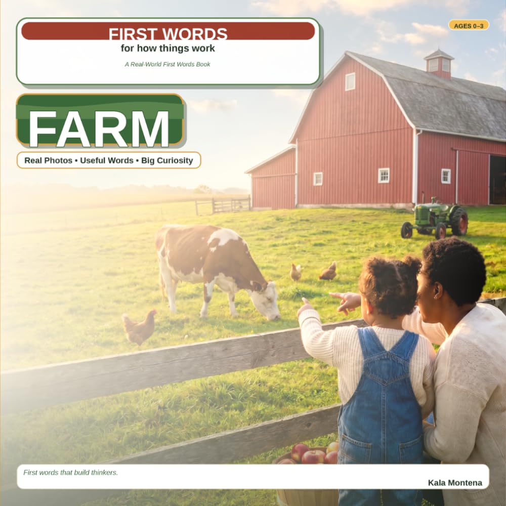 First Words for How Things Work: Farm: A Real-World First Words Book for Curious Toddlers (The Real World First Words Library)