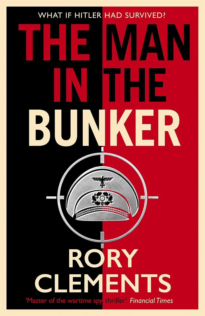 The Man in the Bunker by Rory Clements (Hardcover, 2022)