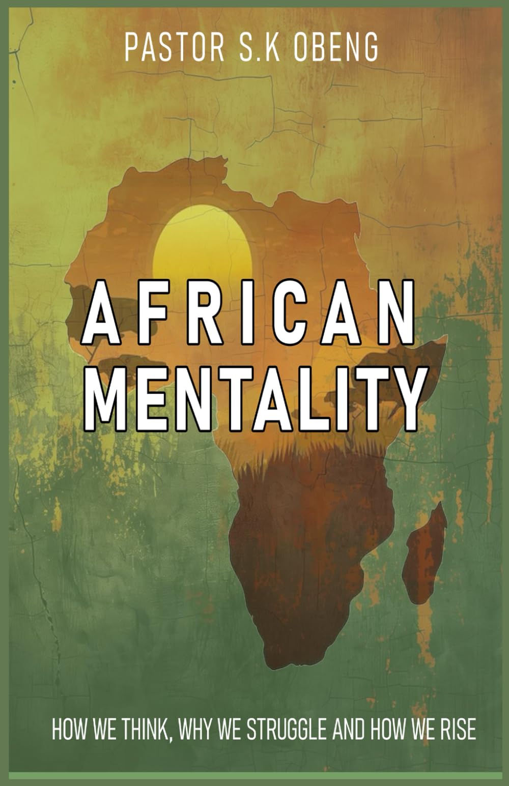African Mentality: Breaking the Chains of Limiting Beliefs
