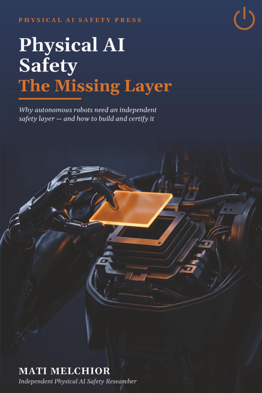 Physical AI Safety: The Missing Layer: Why autonomous robots need an independent safety layer — and how to build and certify it