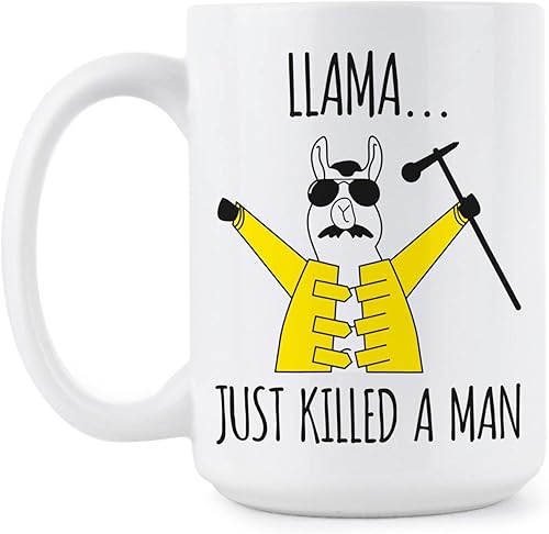 We Got Good Llama Just Killed a Man Cup Taza de café con llama