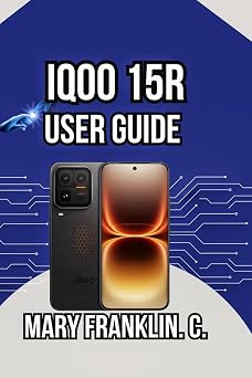 iQOO 15R User Guide Camera Techniques, Battery Longevity, and Thermal Management