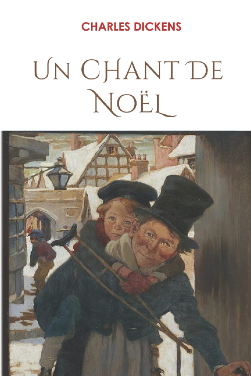Un chant de Noël: Cantique de Noël - A Christmas Carol