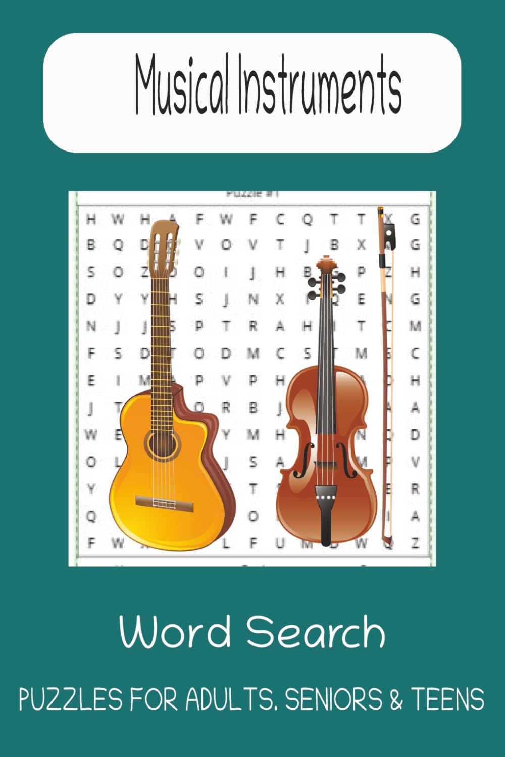 Musical Instruments Puzzle Book: Word Search With to Easy to Read Print About Traditional and Non-Traditional Musical Instrument and more|6x9 ... Puzzles |Gifts for Vacation, Holidays