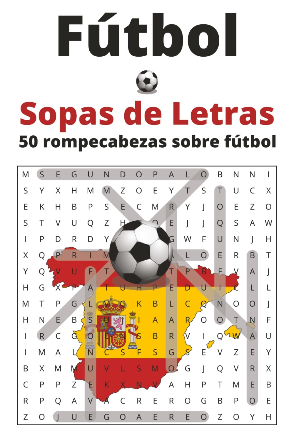 Fútbol - Sopas de Letras - 50 rompecabezas sobre fútbol