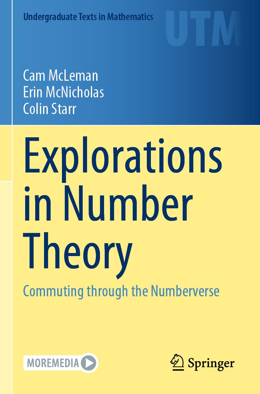 Explorations in Number Theory: Commuting through the Numberverse (Undergraduate Texts in Mathematics)