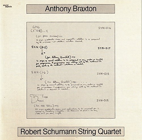 Anthony Braxton, Robert Schumann String Quartet - Robert Schumann ...