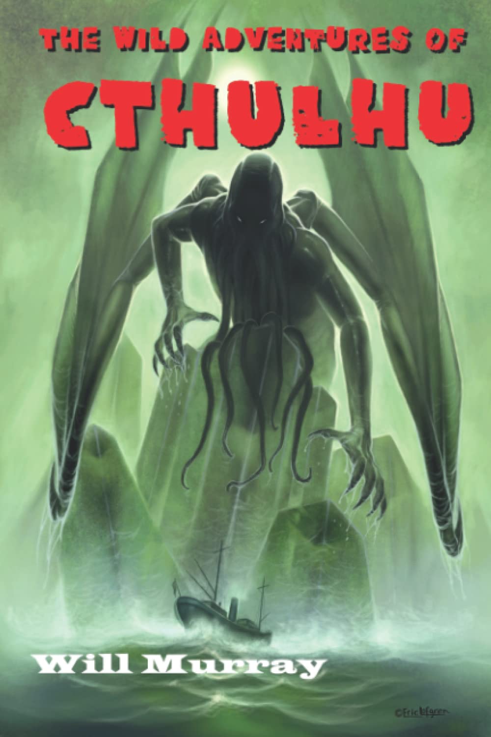 The Wild Adventures of Cthulhu: Volume One: 1