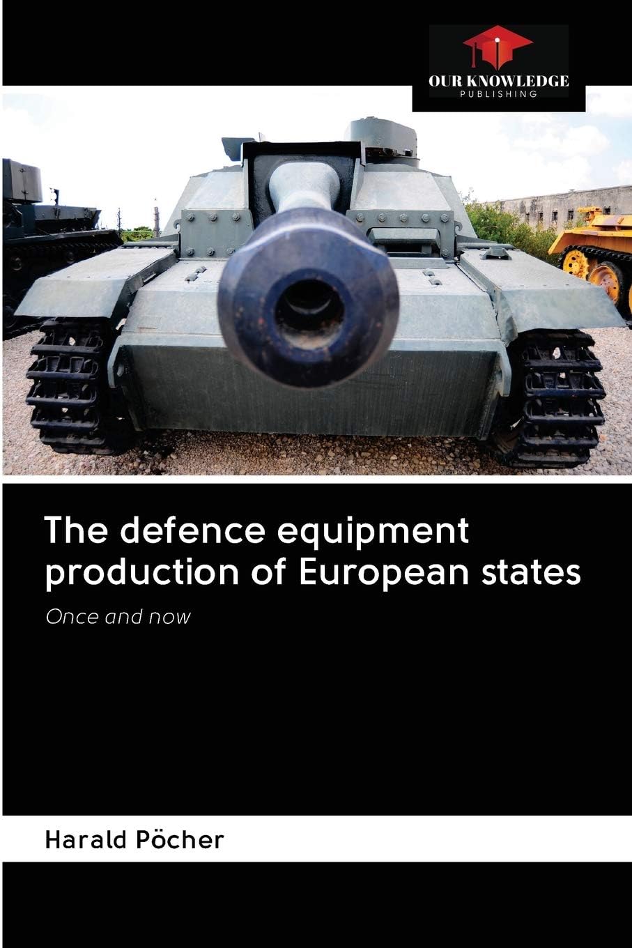 The defence equipment production of European states: Once and now