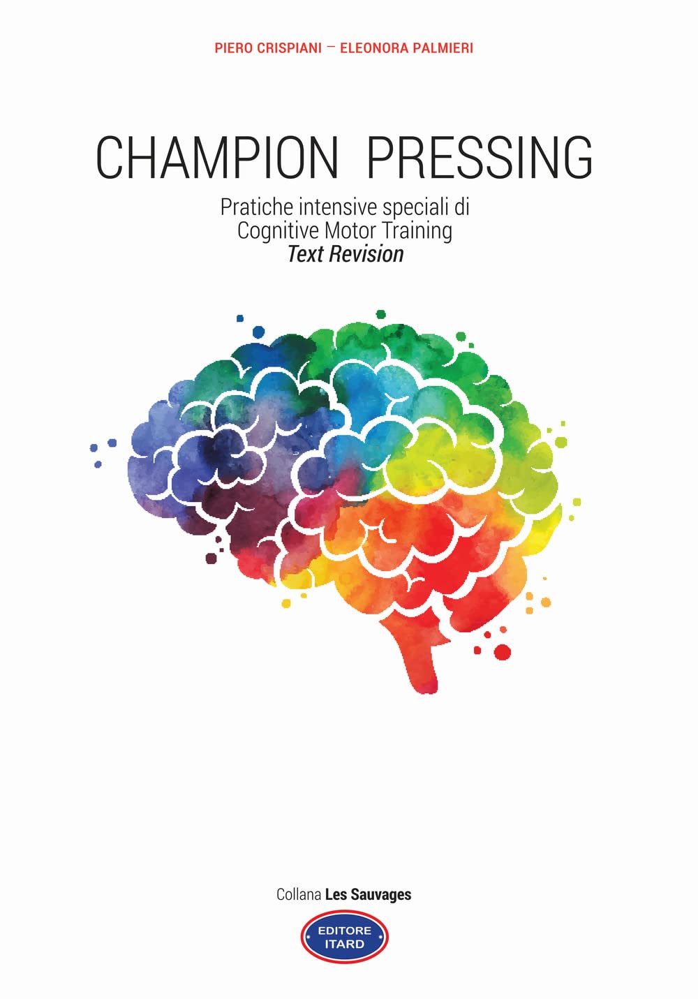 Champion Pressing. Pratiche Intensive Speciali Di Cognitive Motor Training - 4