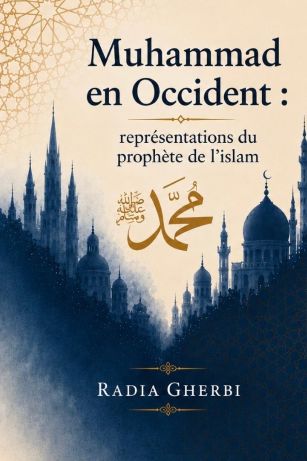 Muhammad en Occident : représentations du prophète de l'Islam