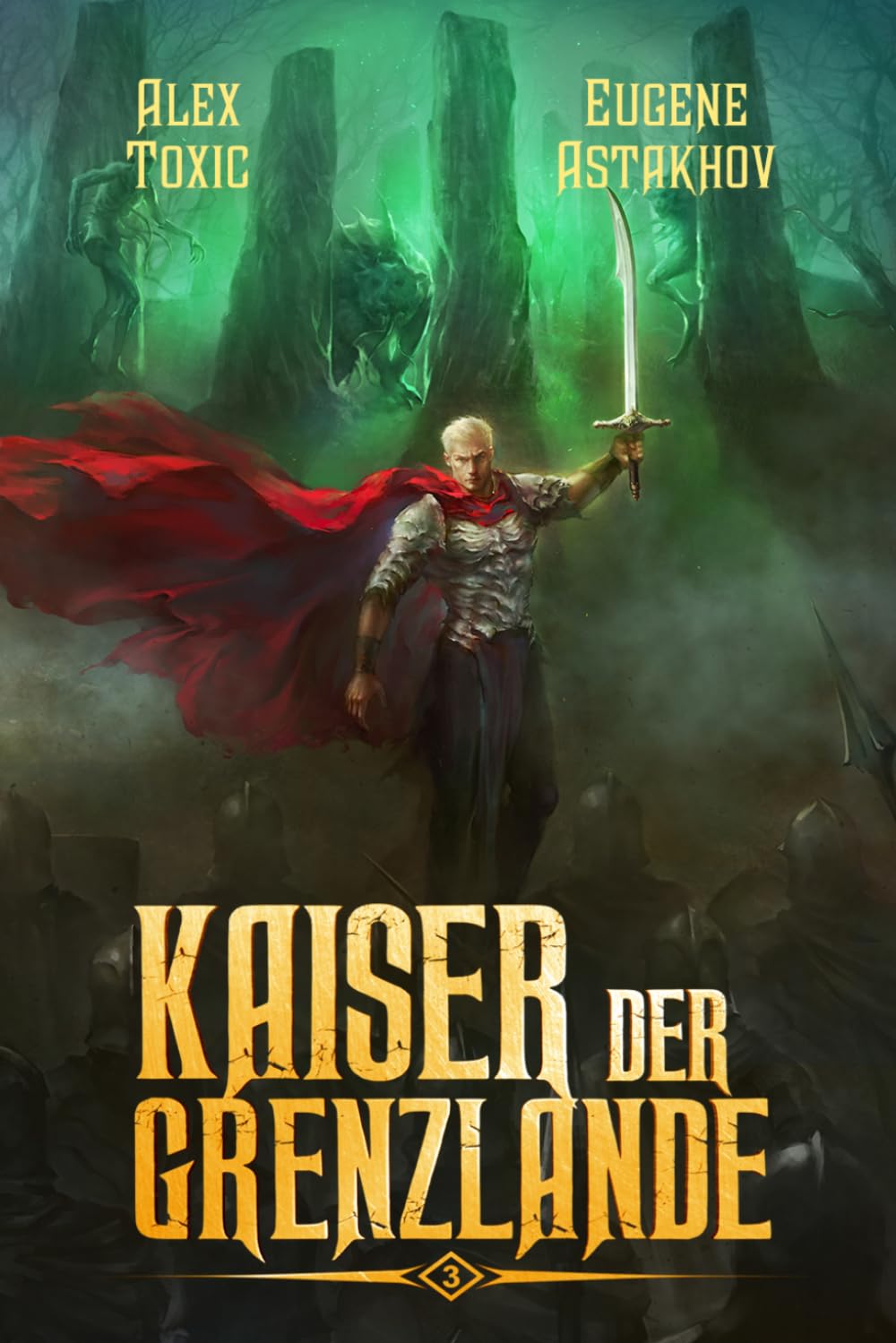 Kaiser der Grenzlande (Buch 3): Eine Portal Progression-Fantasy Serie