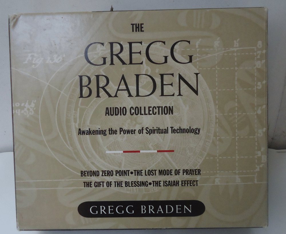 Gregg Braden Audio Collection: Awakening the Power of Spiritual ...