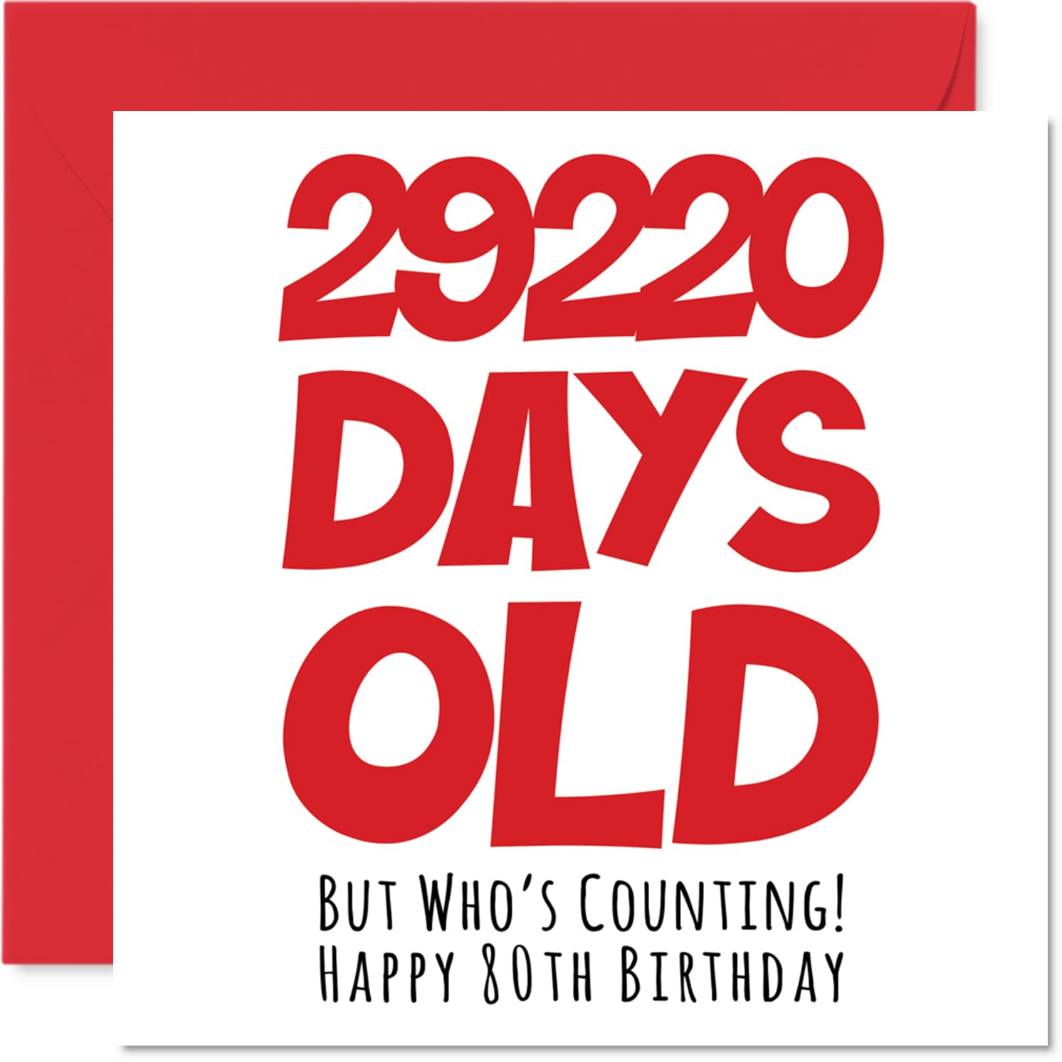 Stuff4 80th Birthday Card for Men Women Him Her - 29220 Days Old - Funny Adult Eighty Eightieth Happy Birthday Card for Mum Dad Grandma Nan Great Grandad, 145mm x 145mm Humour Joke Greeting Cards
