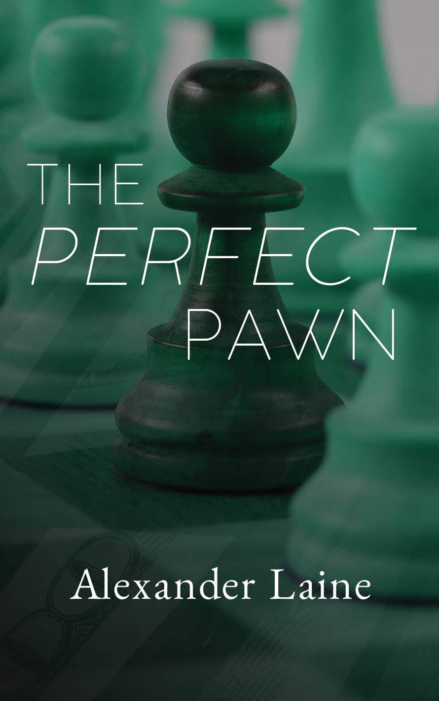 The Perfect Pawn