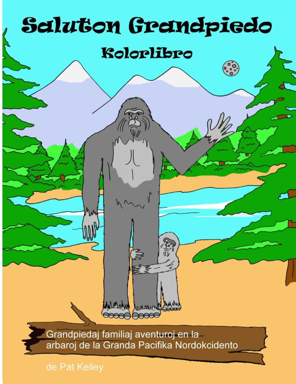 Saluton Grandpieda Kolora Libro: Kion faras Bigfoot People por amuzo?