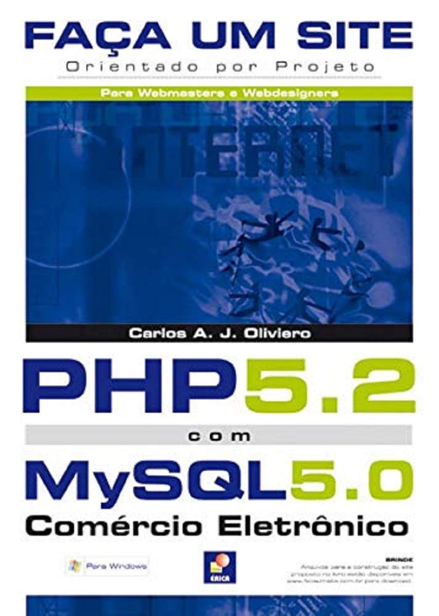 Faça um site PHP 5.2 com MySQL 5.0: Comércio eletrônico: Orientado