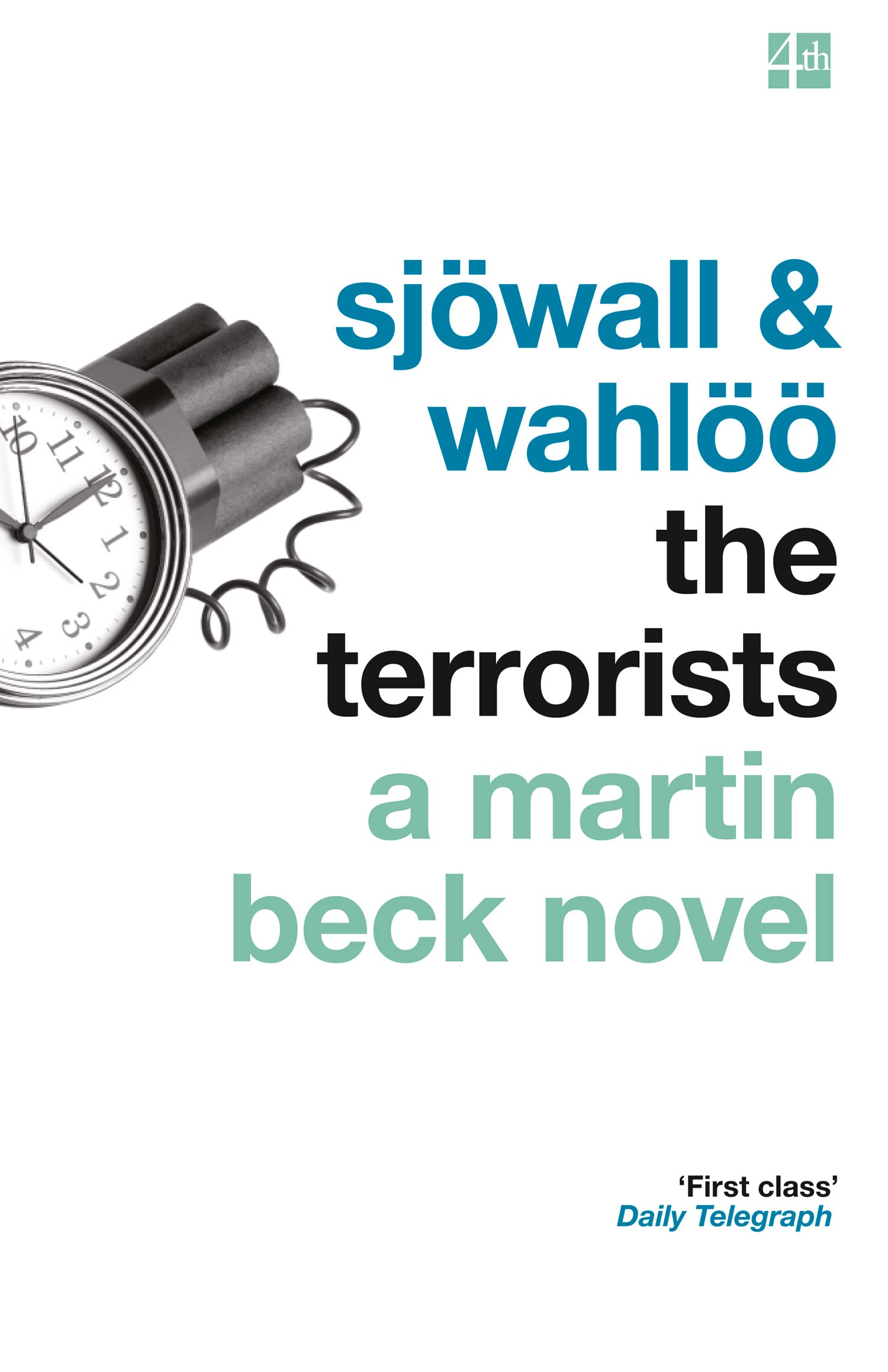The Terrorists (The Martin Beck series, Book 10) By Maj Sjowall, Per Wahloo, De