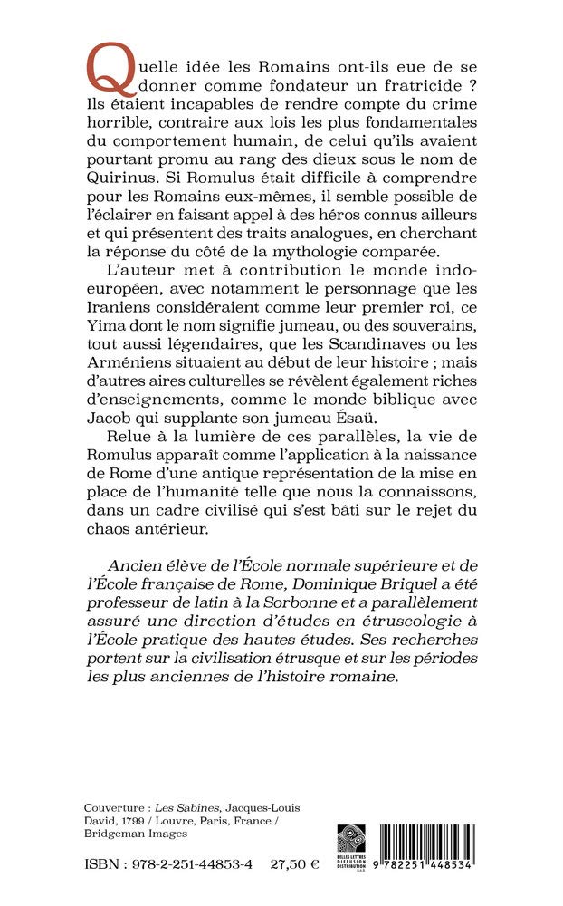 Romulus, jumeau et roi: Réalités d'une légende