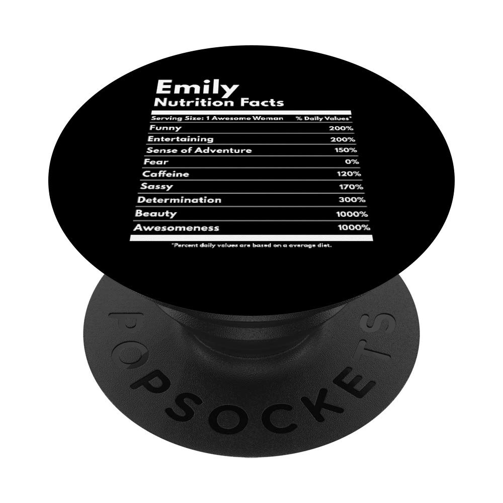 Emily Nutrition Facts Gift Funny Personalized Name Emily PopSockets PopGrip: Swappable Grip for Phones & Tablets