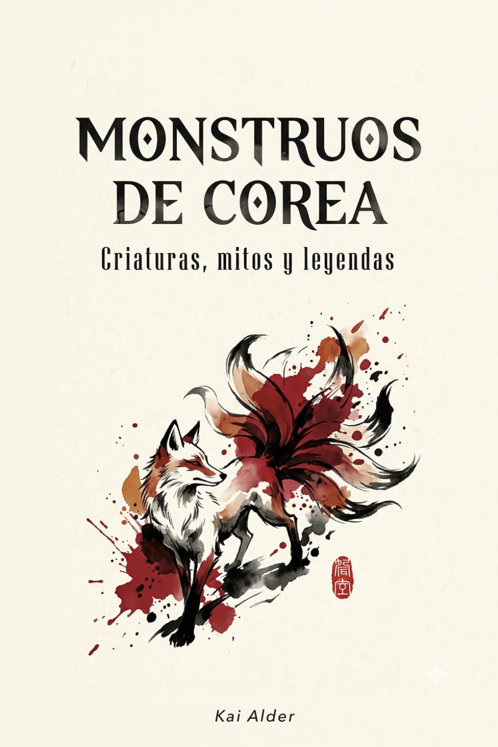 Monstruos de Corea: Criaturas, Mitos y Leyendas (Mitología Coreana)