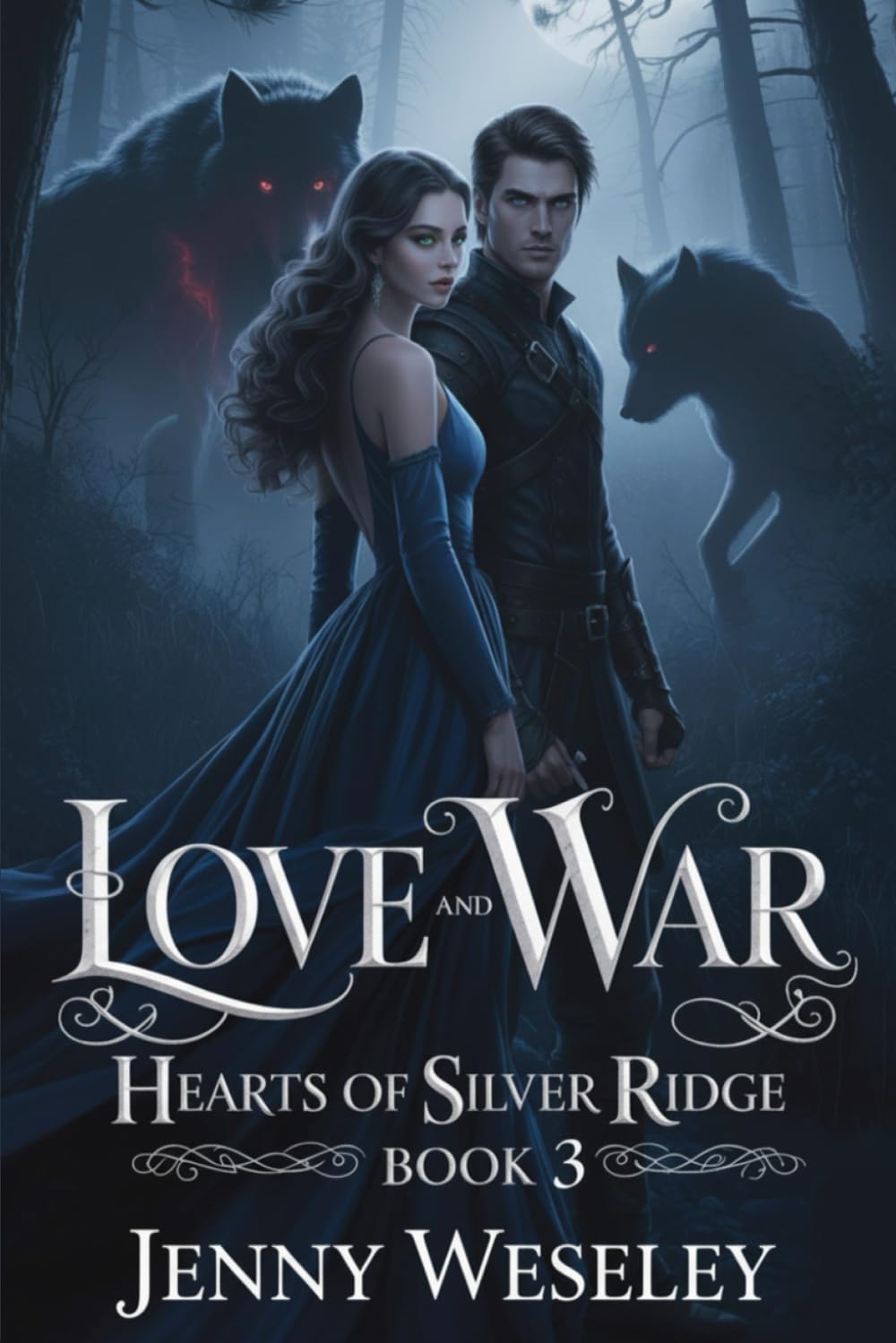 Love and War Hearts of Silver Ridge